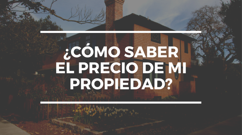 como saber el precio de mi propiedad