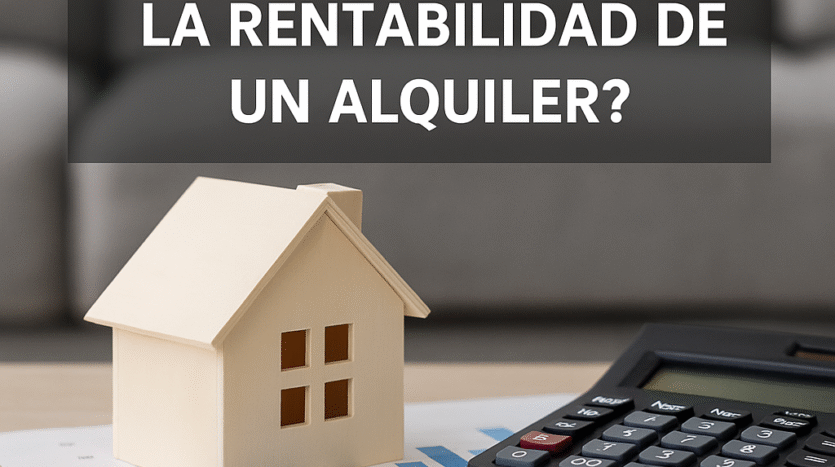 como calcular la rentabilidad de una alquiler